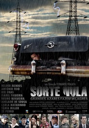 Another movie Sorte Nula of the director Fernando Fragata.