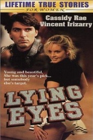 Another movie Lying Eyes of the director Marina Sargenti.