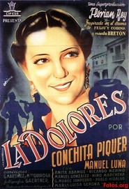 Another movie La Dolores of the director Florian Rey.
