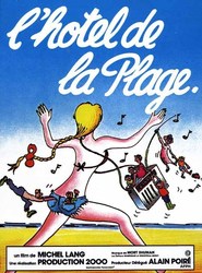 Another movie L'hotel de la plage of the director Michel Lang.