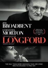 Another movie Longford of the director Tom Hooper.