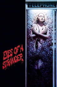 Another movie Eyes of a Stranger of the director Ken Wiederhorn.