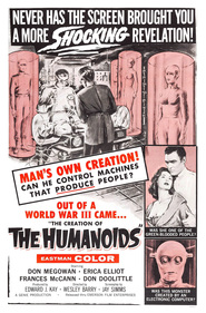 Another movie The Creation of the Humanoids of the director Wesley Barry.