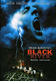 Another movie Black River of the director Jeff Bleckner.