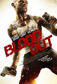 Another movie Blood Out of the director Jason Hewitt.