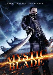 Another movie Mystic Blade of the director David Ismalone.