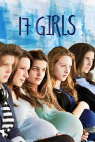17 filles movie cast and synopsis.