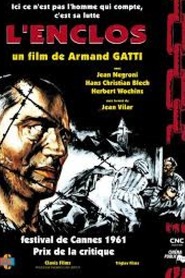Another movie L'enclos of the director Armand Gatti.