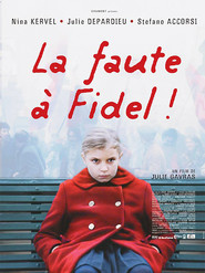 Another movie La faute a Fidel! of the director Julie Gavras.