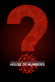 Another movie House of Numbers: Anatomy of an Epidemic of the director Brent Lyun.