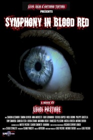 Another movie Symphony in Blood Red of the director Luidji Pastore.