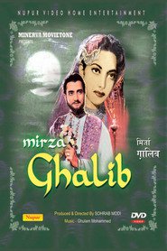 Another movie Mirza Ghalib of the director Sohrab Modi.