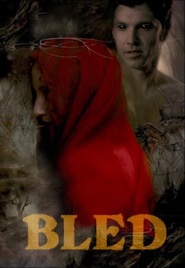 Another movie Bled of the director Christopher Hutson.