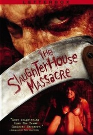Another movie The Slaughterhouse Massacre of the director Paul Cagney.