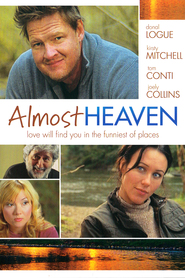 Another movie Almost Heaven of the director Shel Piercy.