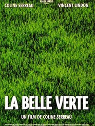 Another movie La belle Verte of the director Coline Serreau.