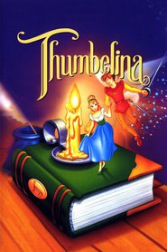 Another movie Thumbelina of the director Robert Devidson.