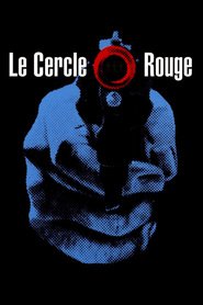 Another movie Le cercle rouge of the director Jean-Pierre Melville.