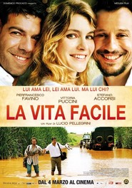 Another movie La vita facile of the director Lucio Pellegrini.