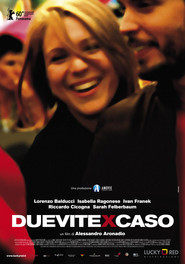 Another movie Due vite per caso of the director Alessandro Aronadio.