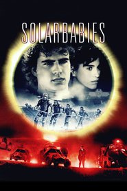 Another movie Solarbabies of the director Alan Johnson.