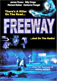 Another movie Freeway of the director Frensis Deliya.