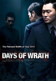 Another movie Days of Wrath of the director Sin Don Yop.