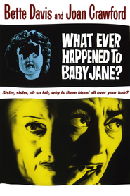 Another movie What Ever Happened to Baby Jane? of the director Robert Aldrich.