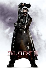 Another movie Blade II of the director Guillermo del Toro.