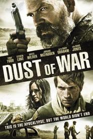 Another movie Dust of War of the director Andrew Kightlinger.