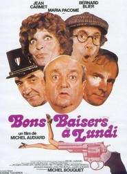 Another movie Bons baisers... a lundi of the director Michel Audiard.