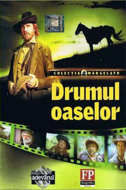 Another movie Drumul oaselor of the director Doru Năstase.