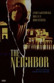 Another movie The Neighbor of the director Rodney Gibbons.