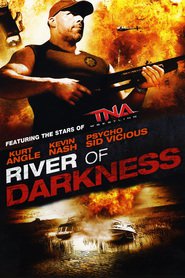 Another movie River of Darkness of the director Bryus Koler.