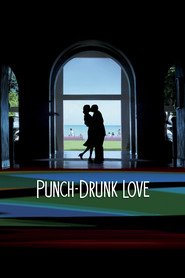 Another movie Punch-Drunk Love of the director Paul Thomas Anderson.
