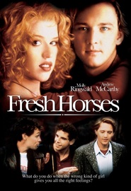 Another movie Fresh Horses of the director David Anspaugh.