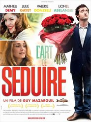 Another movie L'art de seduire of the director Guy Mazarguil.