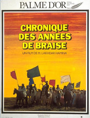 Another movie Chronique des annees de braise of the director Mohammed Lakhdar-Hamina.