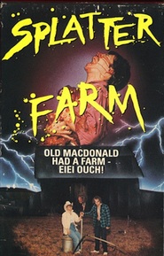 Another movie Splatter Farm of the director John Polonia.