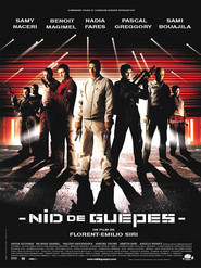 Another movie Nid de guepes of the director Florent Emilio Siri.