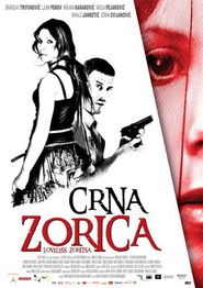 Another movie Crna Zorica of the director Hristina Hatziharalabous.