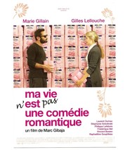 Another movie Ma vie n'est pas une comedie romantique of the director Marc Gibaja.