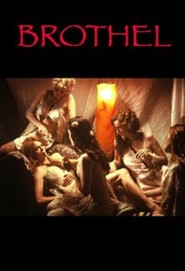 Another movie The Brothel of the director Amy Waddell.
