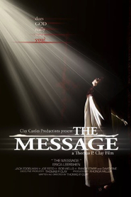 Another movie The Message of the director Tomas P. Kley.