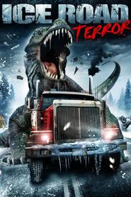 Another movie Ice Road Terror of the director Terry Ingram.