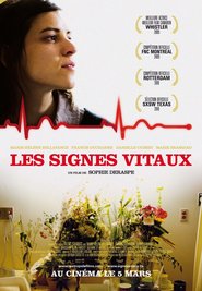 Another movie Les signes vitaux of the director Sophie Deraspe.