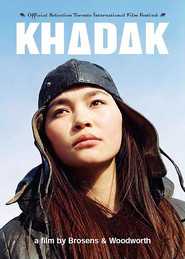 Another movie Khadak of the director Djessika Houp Vudvort.