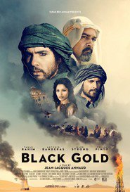 Another movie Black Gold of the director Jean-Jacques Annaud.