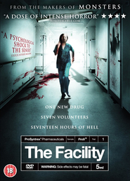 Another movie The Facility of the director Ian Clarke.