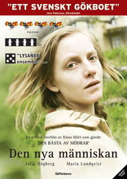 Another movie Den nya manniskan of the director Klaus Haro.